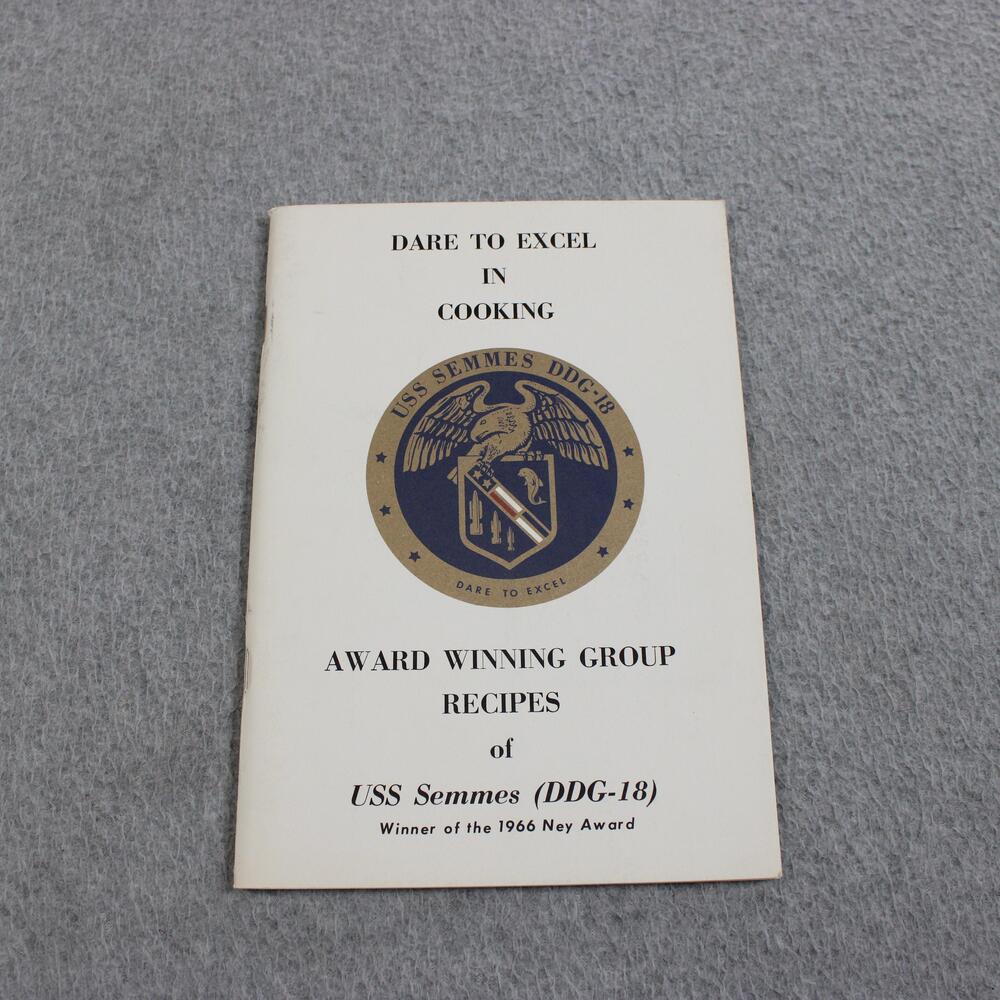 Vintage Dare To Excel In Cooking USS Semmes Navy Recipes Tate 1966 Pamphlet Book
